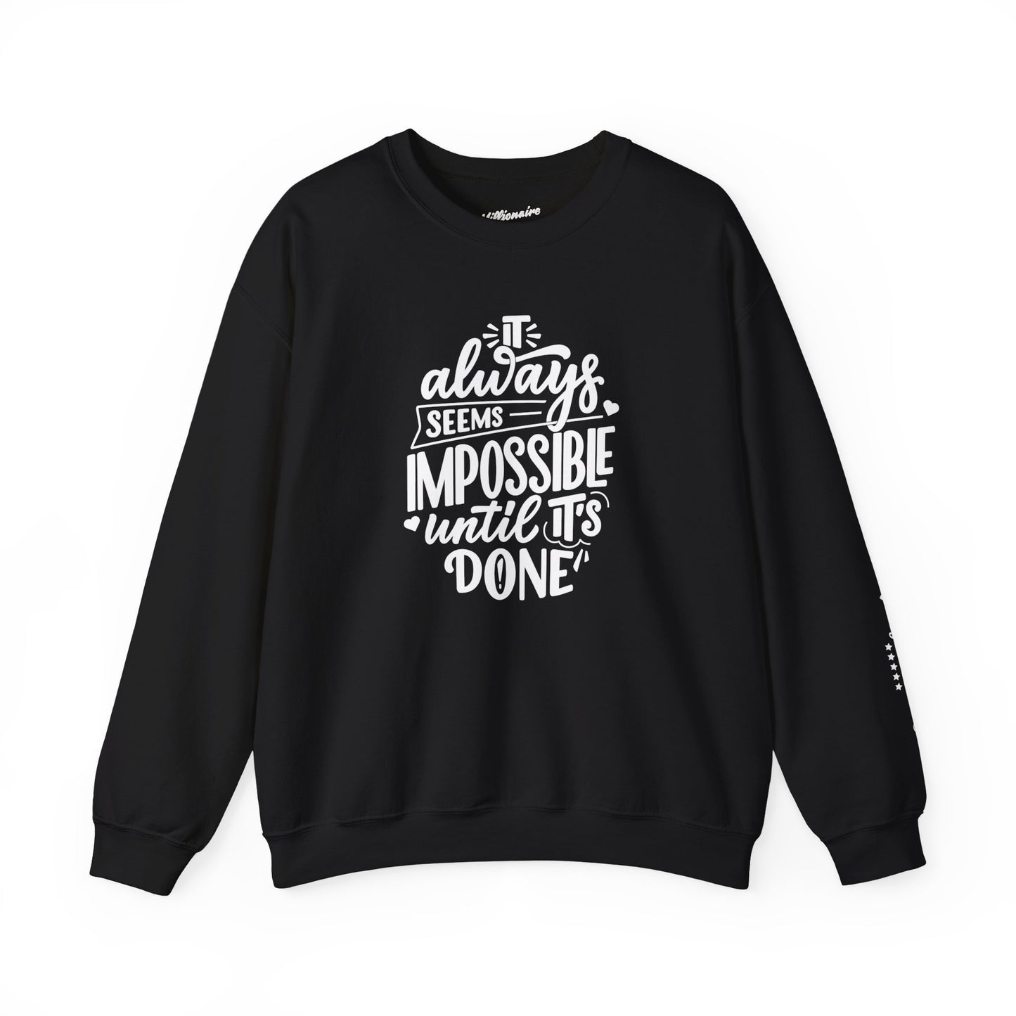 It Always Seems Impossible Unisex Crewneck Sweatshirt