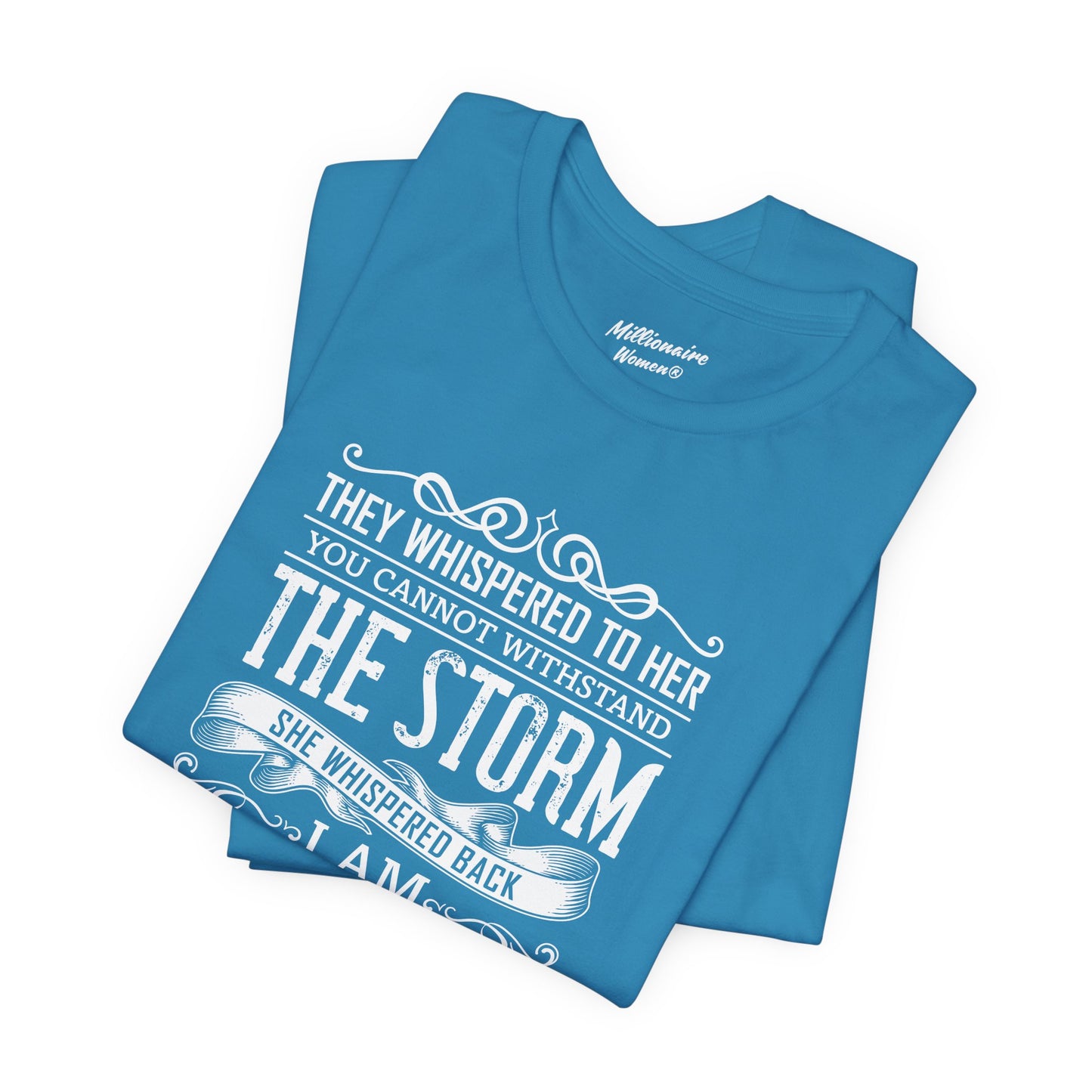 I am the Storm Soft Cotton Tee