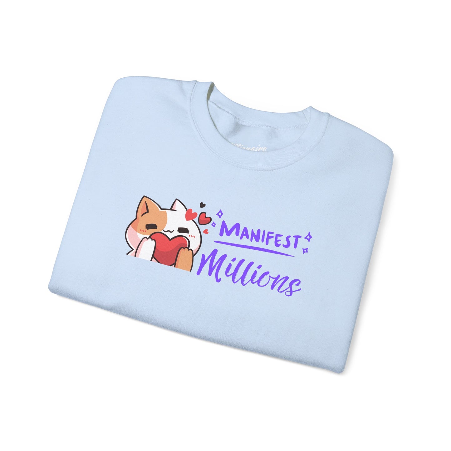 Manifest Millions Crewneck Sweatshirt