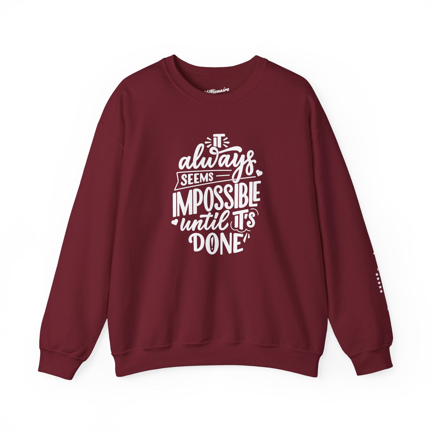 It Always Seems Impossible Unisex Crewneck Sweatshirt
