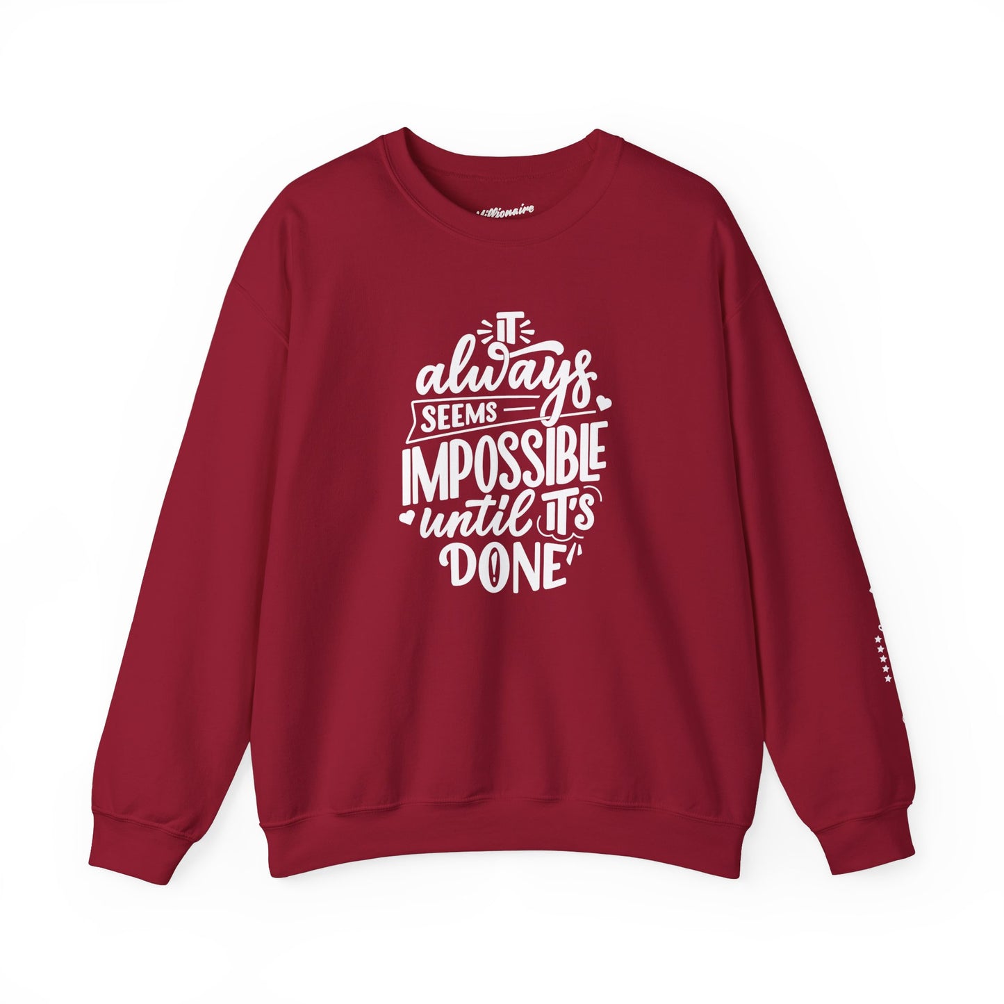 It Always Seems Impossible Unisex Crewneck Sweatshirt