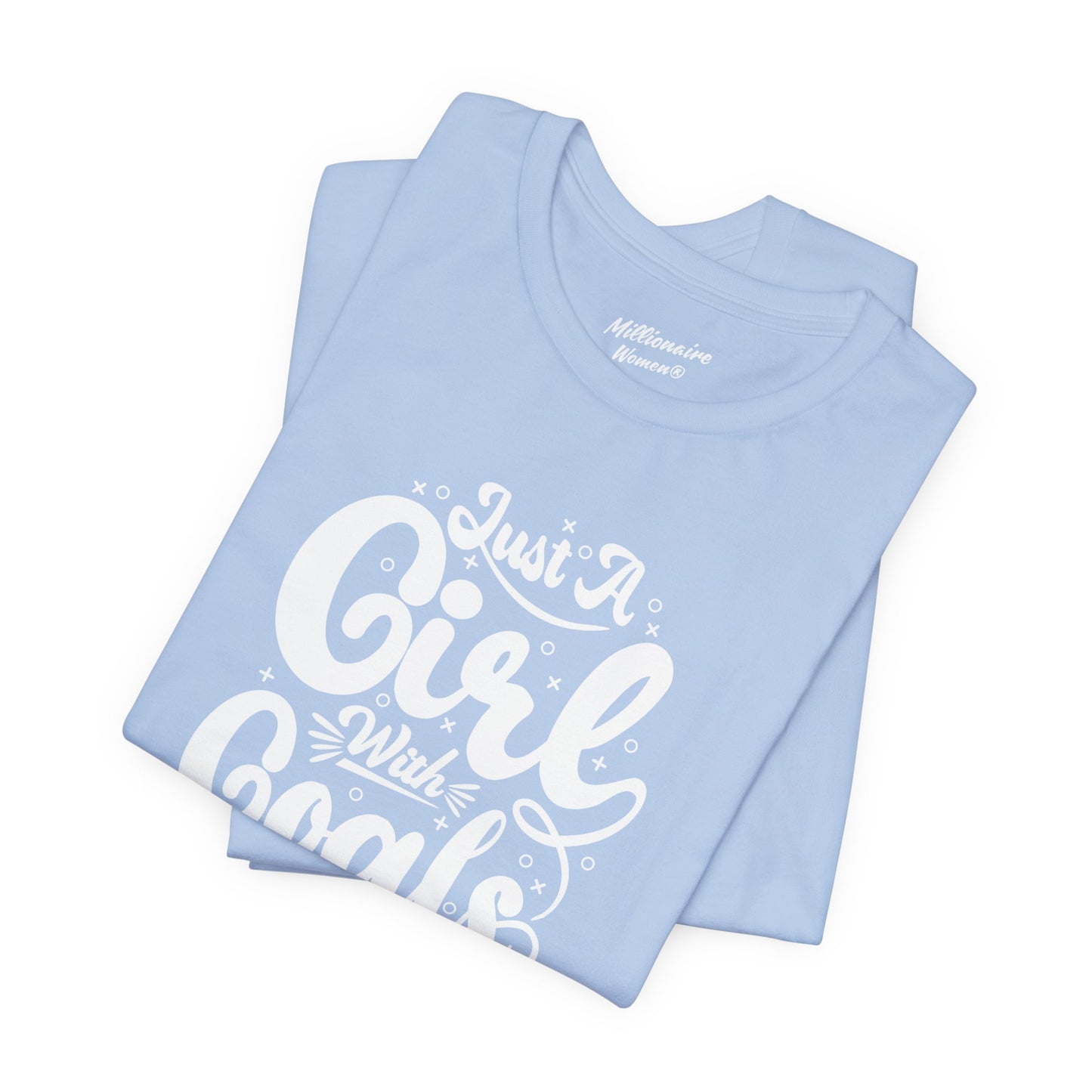 Just a Girl with Goals Soft Cotton Tee