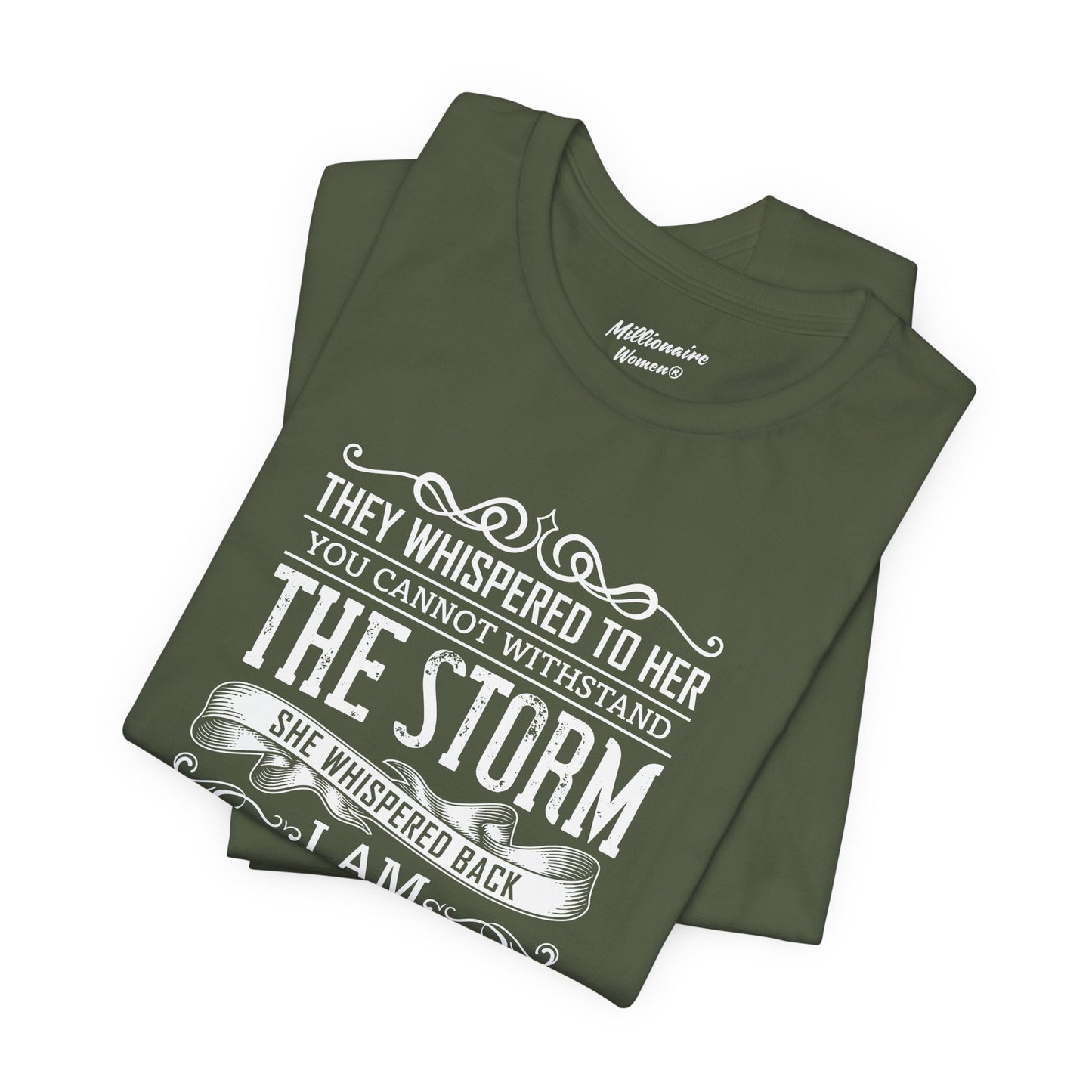 I am the Storm Soft Cotton Tee