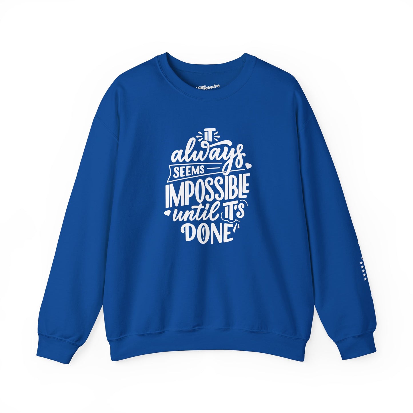 It Always Seems Impossible Unisex Crewneck Sweatshirt
