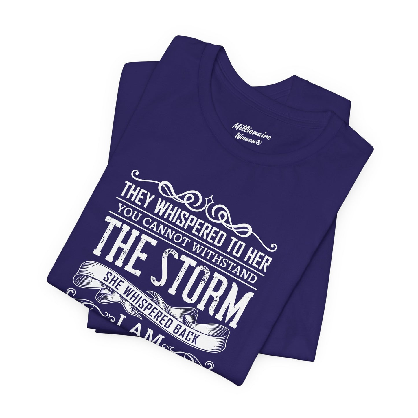 I am the Storm Soft Cotton Tee