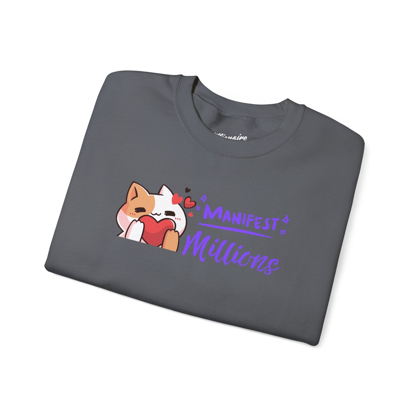 Manifest Millions Crewneck Sweatshirt