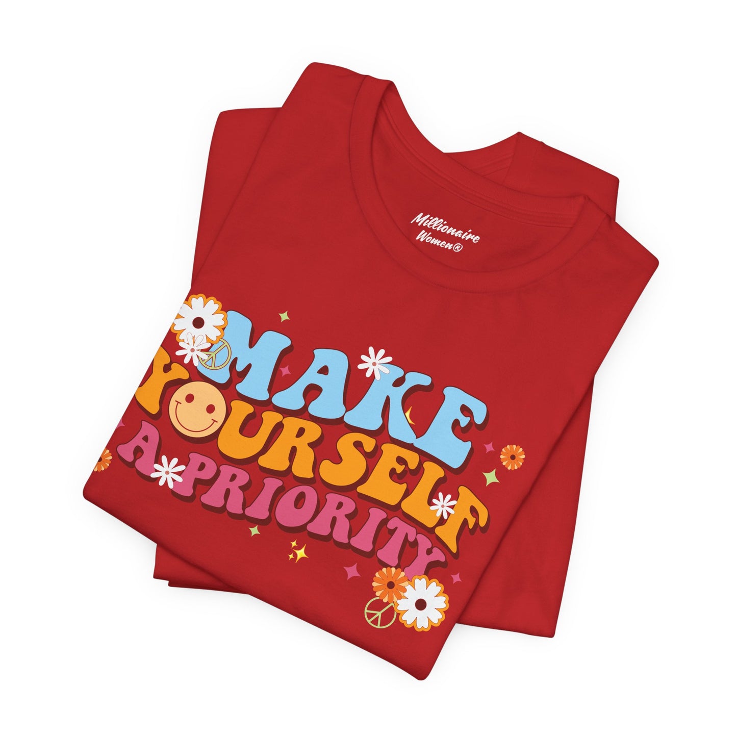 Make Yourself a Priority Soft Cotton Tee