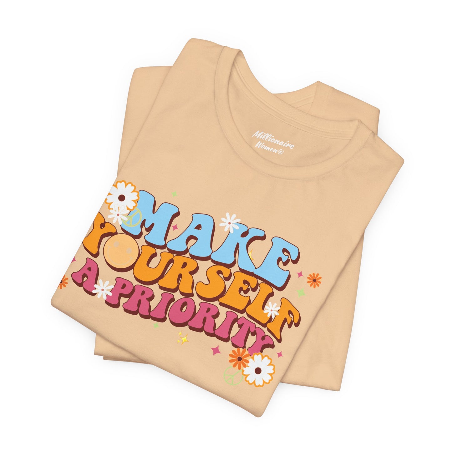 Make Yourself a Priority Soft Cotton Tee