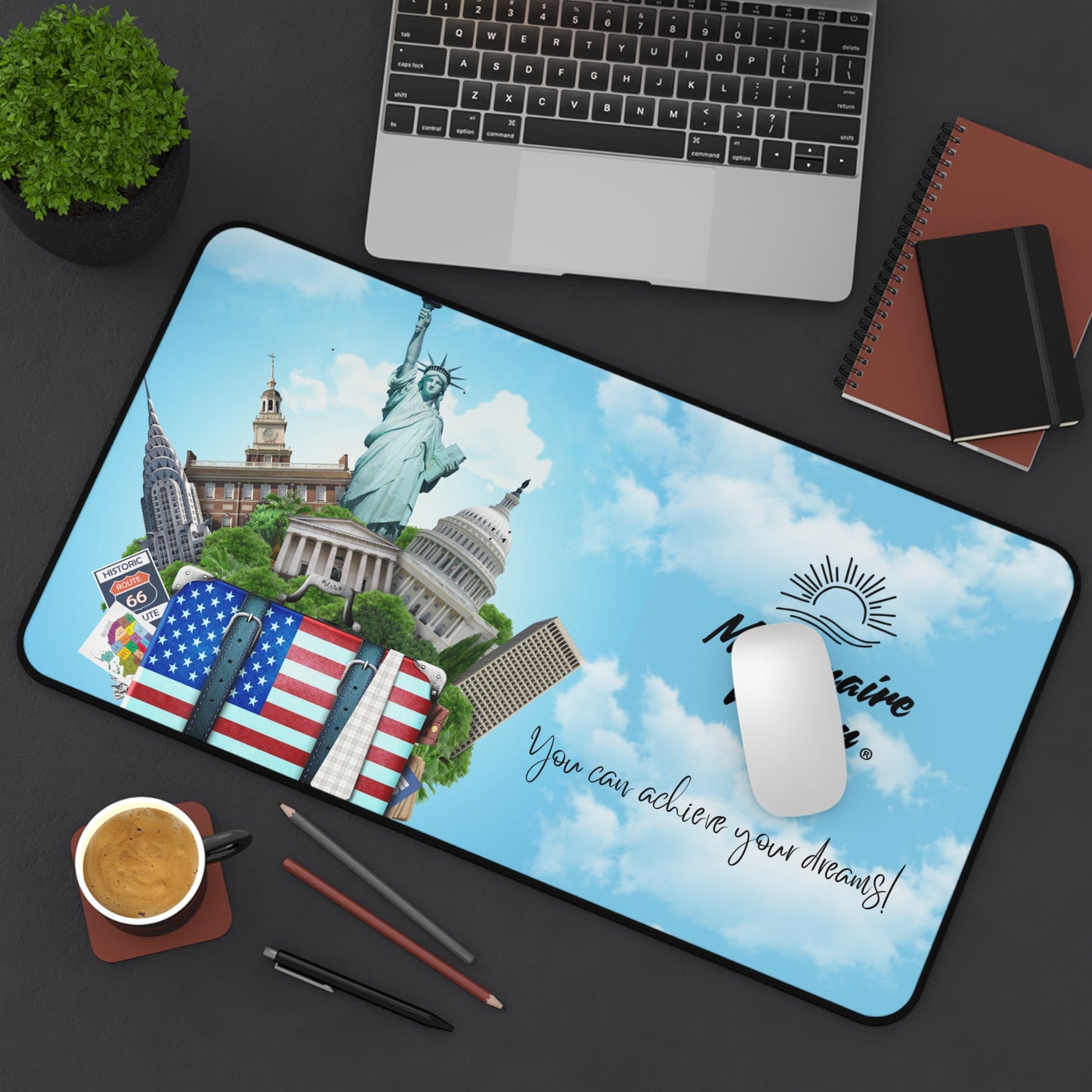 Achieve Your Dreams Desk Mat