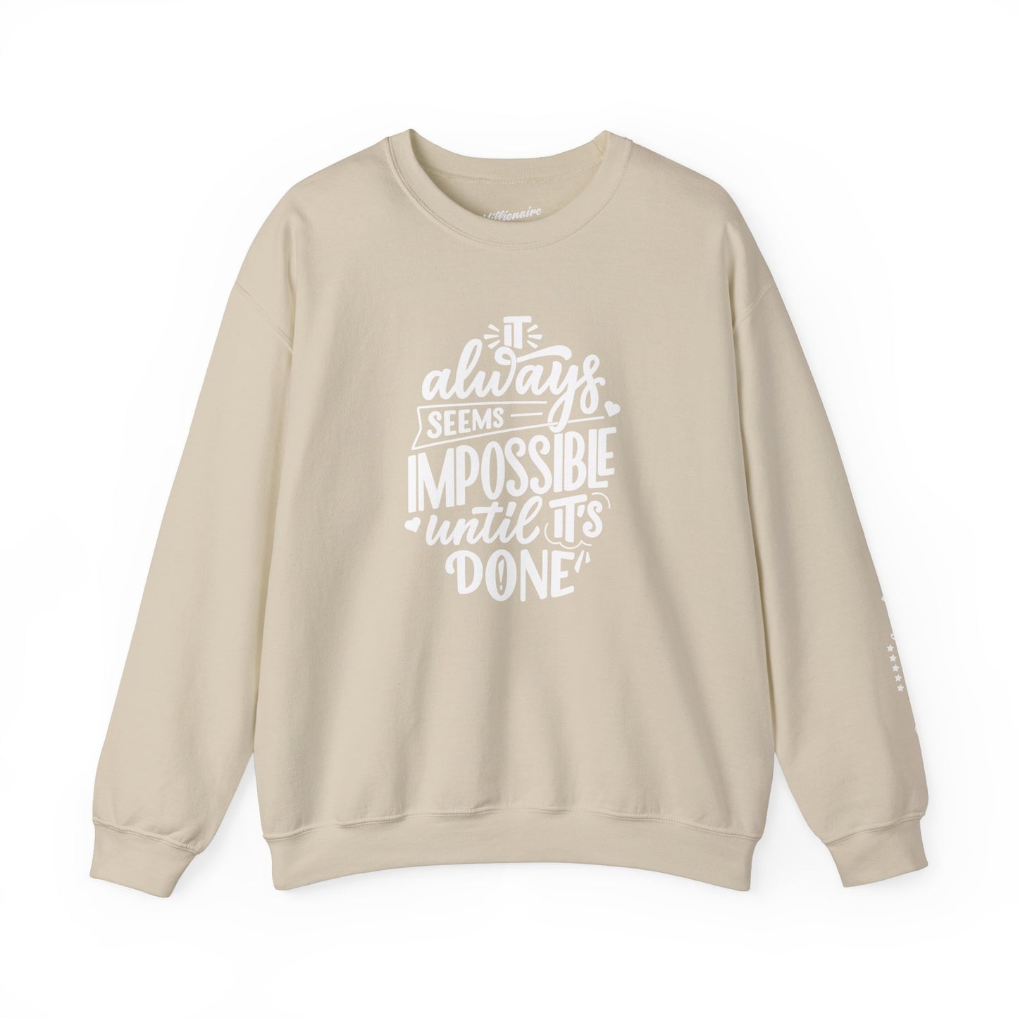 It Always Seems Impossible Unisex Crewneck Sweatshirt
