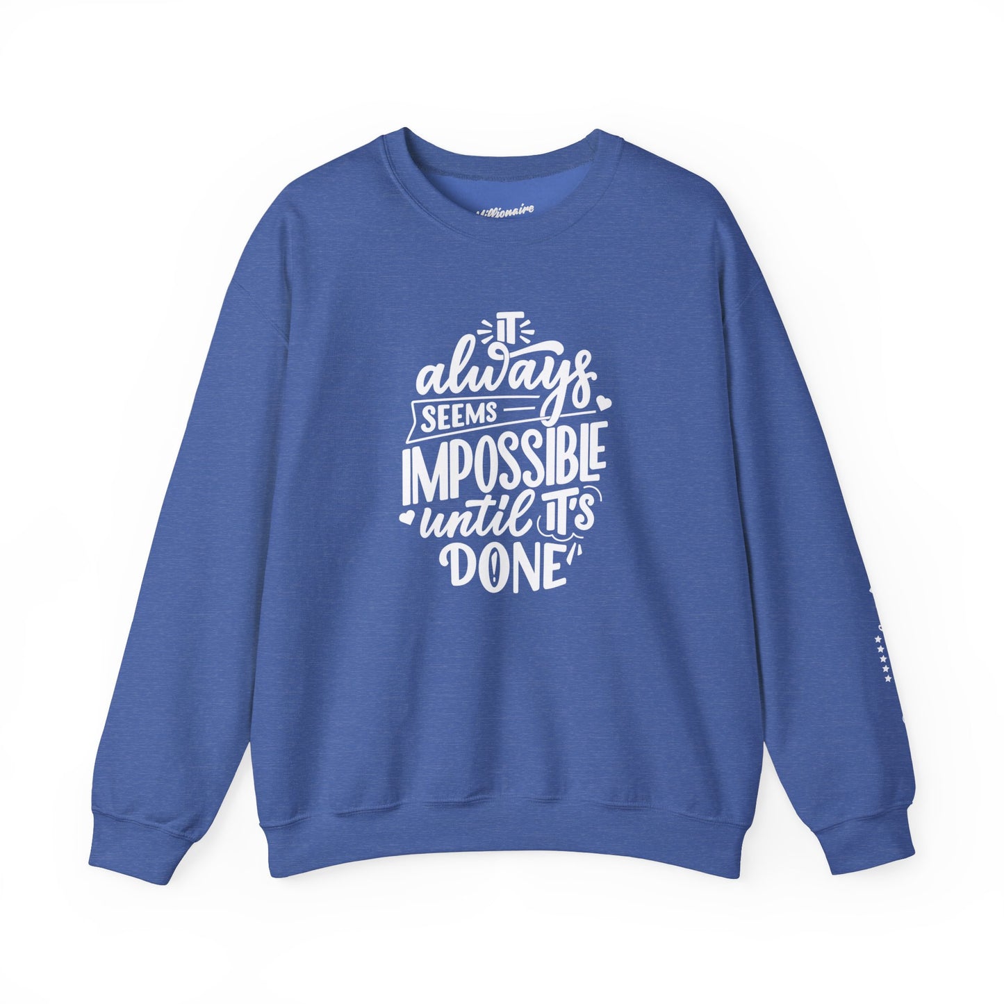 It Always Seems Impossible Unisex Crewneck Sweatshirt