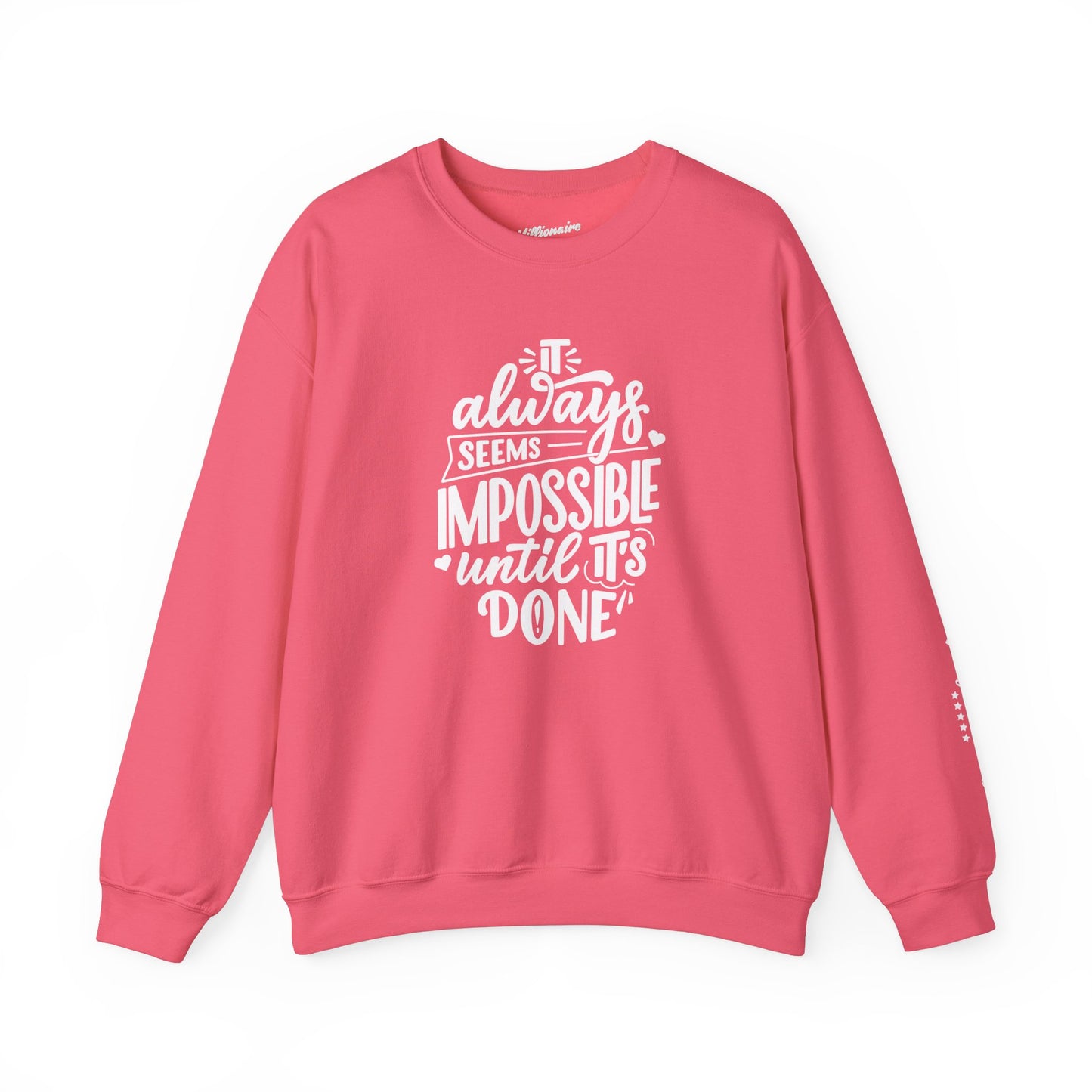 It Always Seems Impossible Unisex Crewneck Sweatshirt