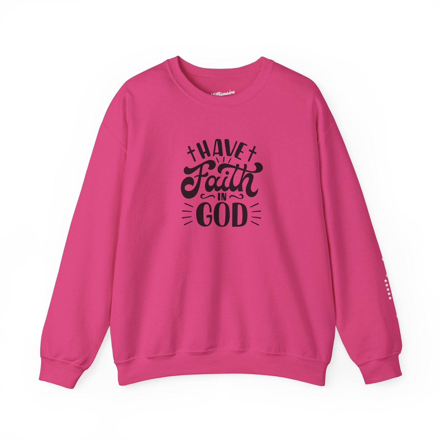 Have Faith in God Crewneck Sweatshirt