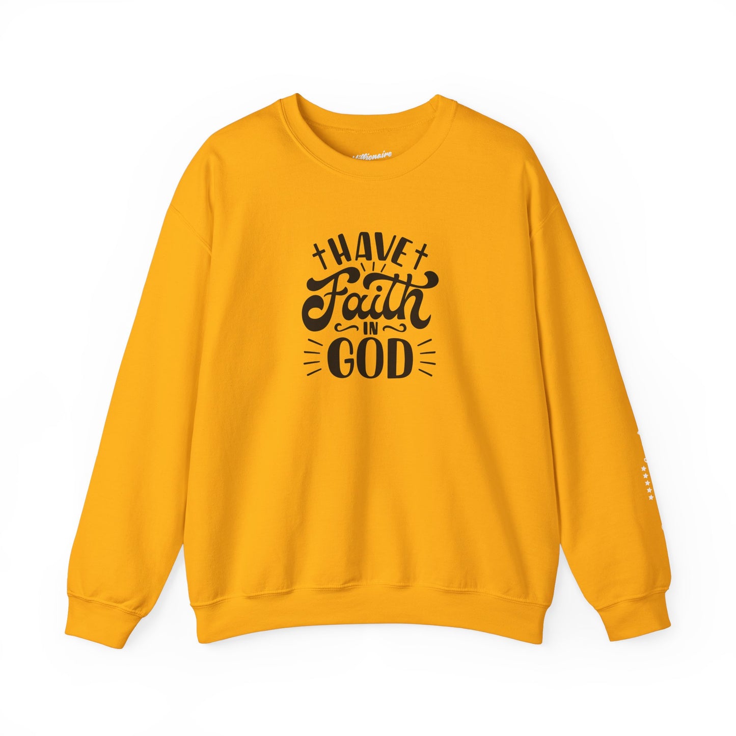 Have Faith in God Crewneck Sweatshirt