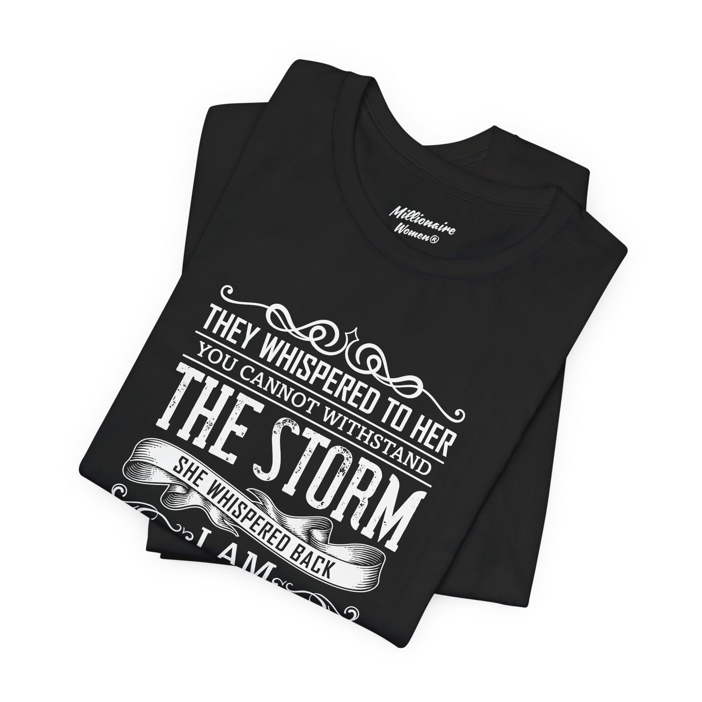 I am the Storm Soft Cotton Tee