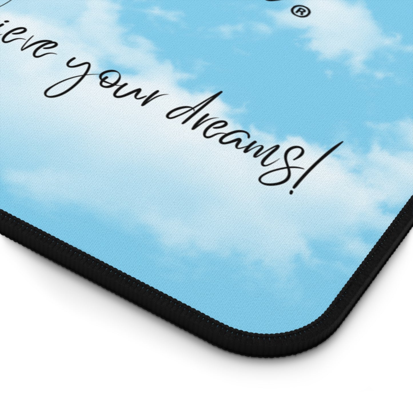 Achieve Your Dreams Desk Mat