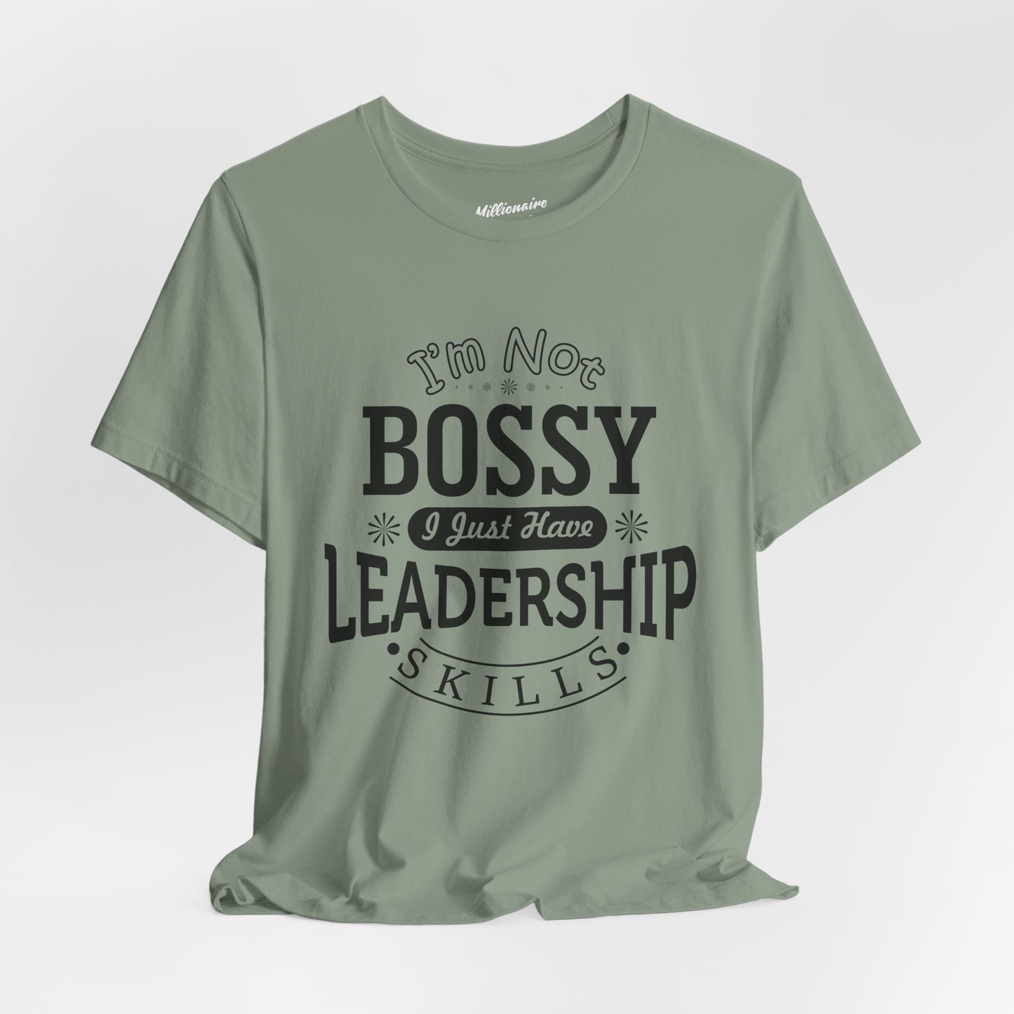 I'm Not Bossy Soft Cotton Tee