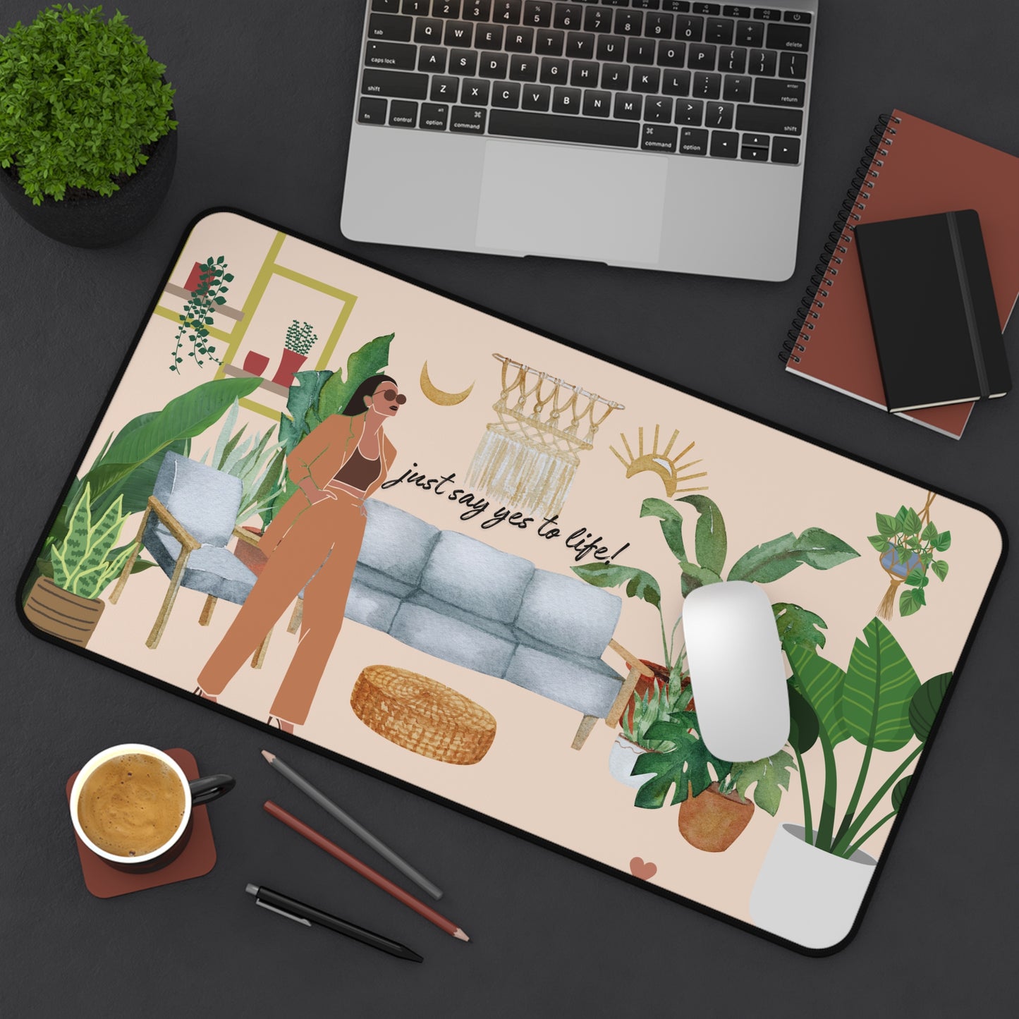 say yes to life desk mat, designed to facilitate our dreams, level up your workstation, nothing is impossible