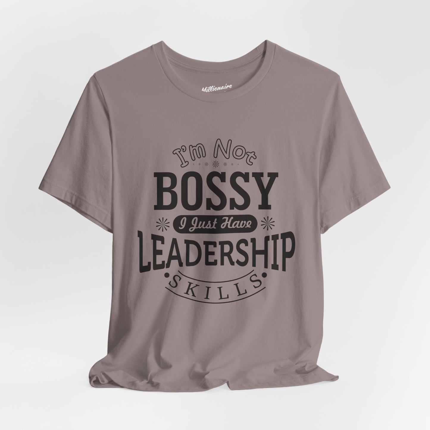 I'm Not Bossy Soft Cotton Tee