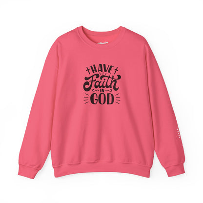 Have Faith in God Crewneck Sweatshirt
