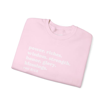 Declaring Your Power. Riches. Wisdom. Strength Crewneck Sweatshirt