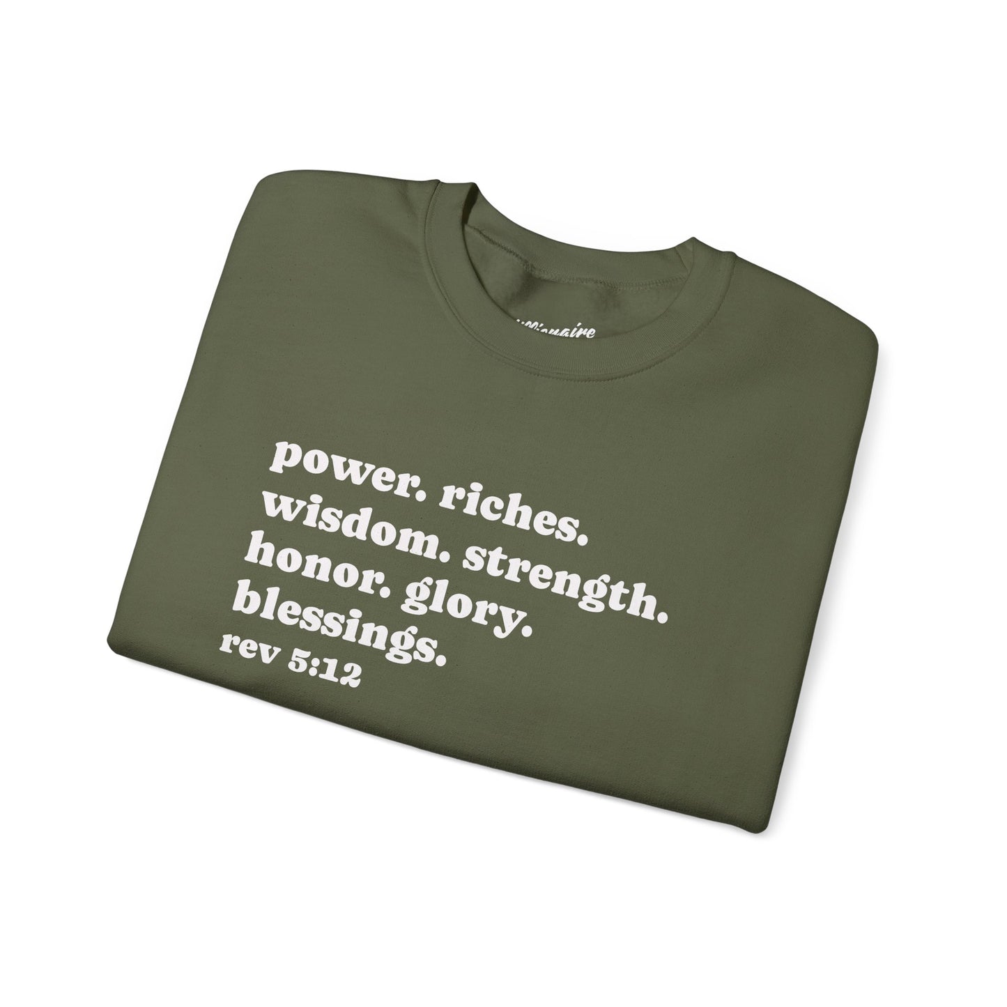 Declaring Your Power. Riches. Wisdom. Strength Crewneck Sweatshirt