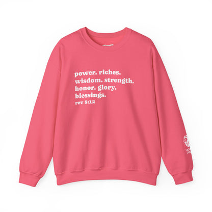 Declaring Your Power. Riches. Wisdom. Strength Crewneck Sweatshirt