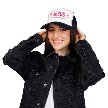 Jesus Is Coming Soon Foam Trucker Hat