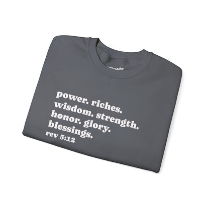 Declaring Your Power. Riches. Wisdom. Strength Crewneck Sweatshirt