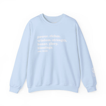 Declaring Your Power. Riches. Wisdom. Strength Crewneck Sweatshirt