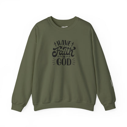 Have Faith in God Crewneck Sweatshirt