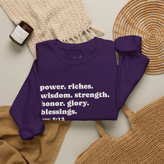 Declaring Your Power. Riches. Wisdom. Strength Crewneck Sweatshirt