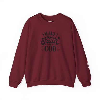 Have Faith in God Crewneck Sweatshirt
