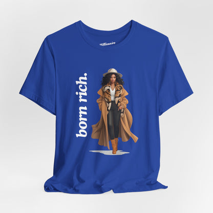 Born Rich Soft Cotton Tee