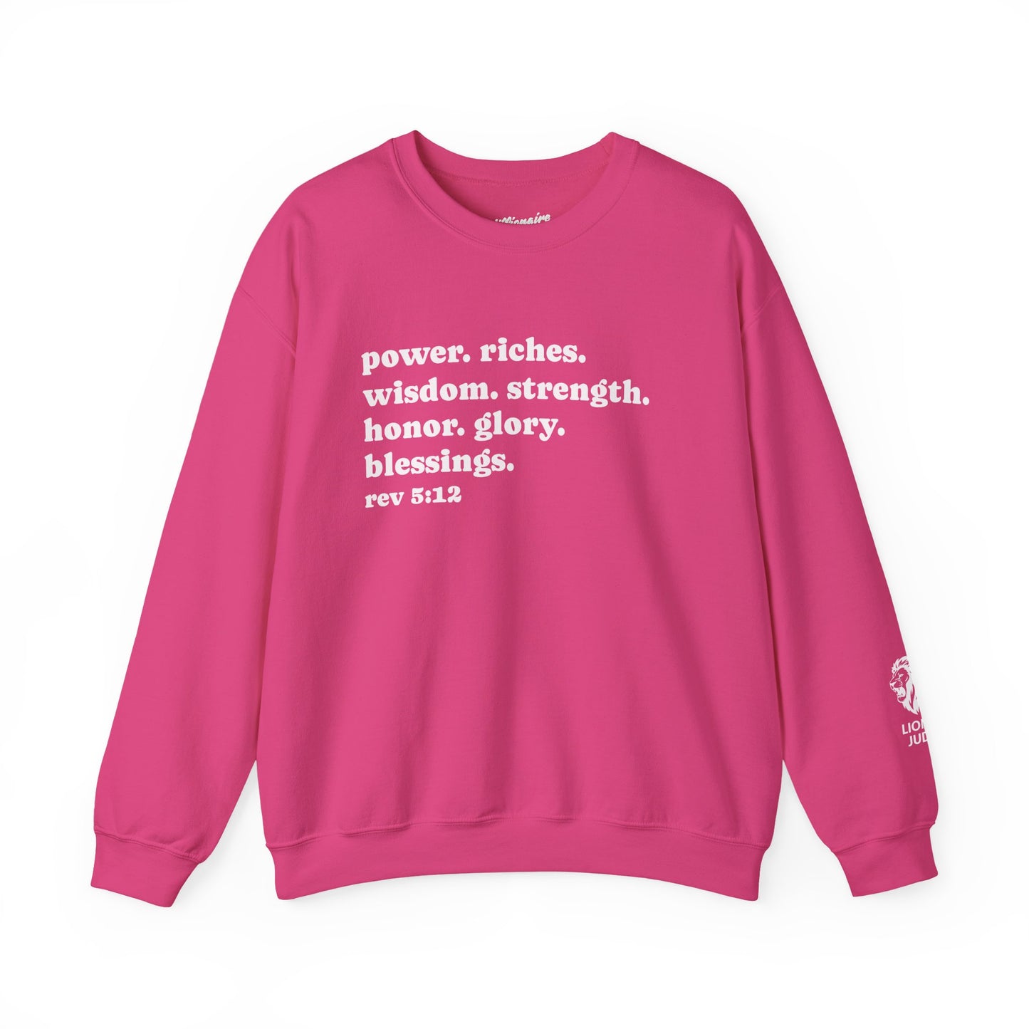 Declaring Your Power. Riches. Wisdom. Strength Crewneck Sweatshirt