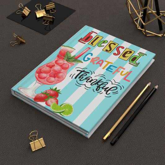 Hardcover Journal — Blessed, Grateful, Thankful Notebook