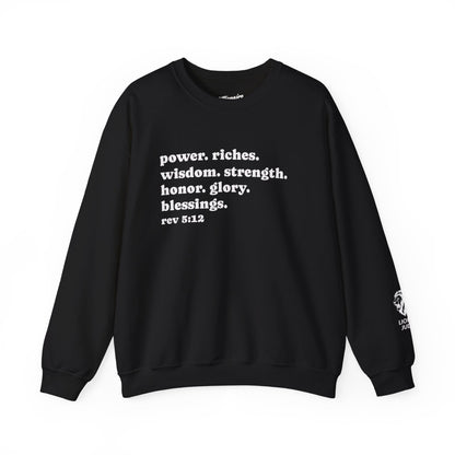 Declaring Your Power. Riches. Wisdom. Strength Crewneck Sweatshirt