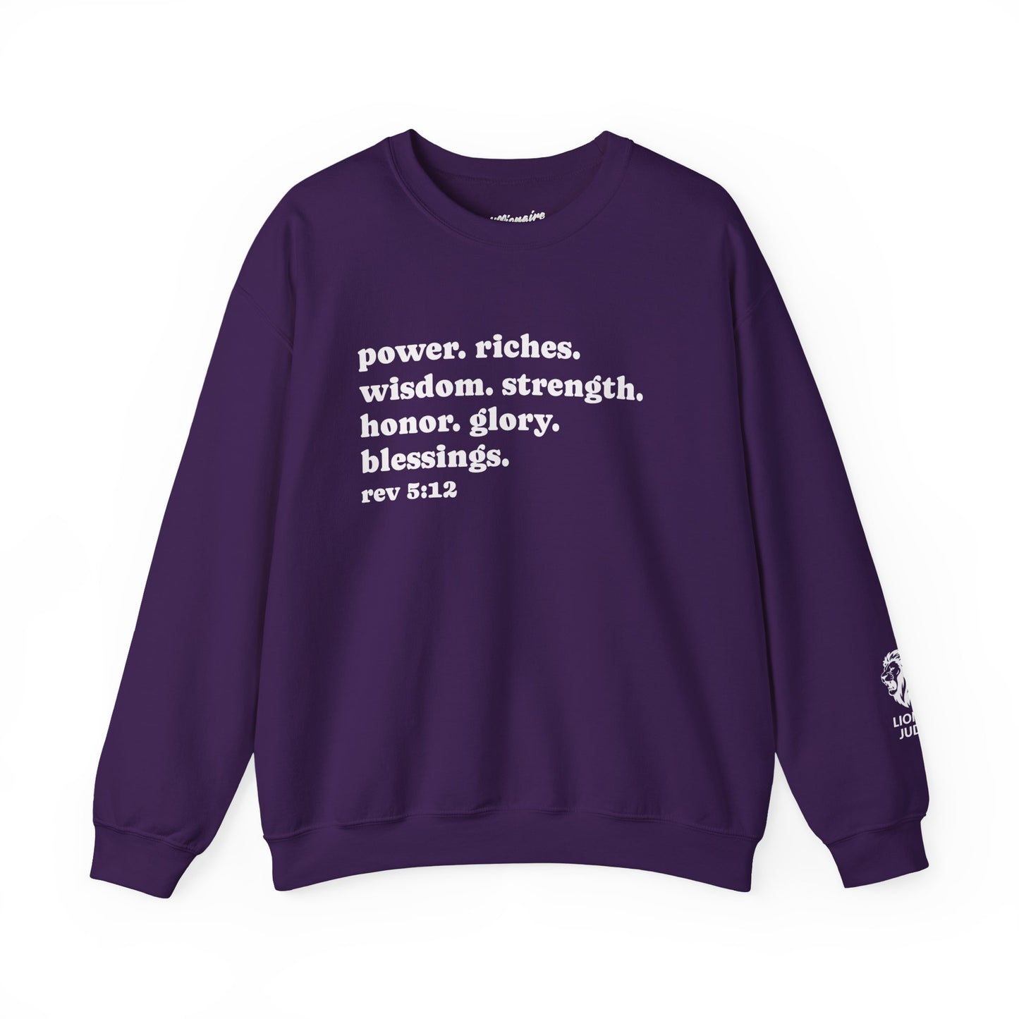 Declaring Your Power. Riches. Wisdom. Strength Crewneck Sweatshirt