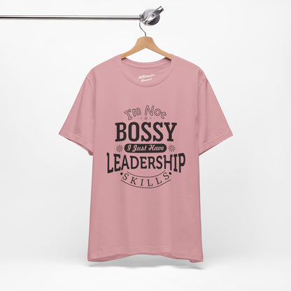 I'm Not Bossy Soft Cotton Tee