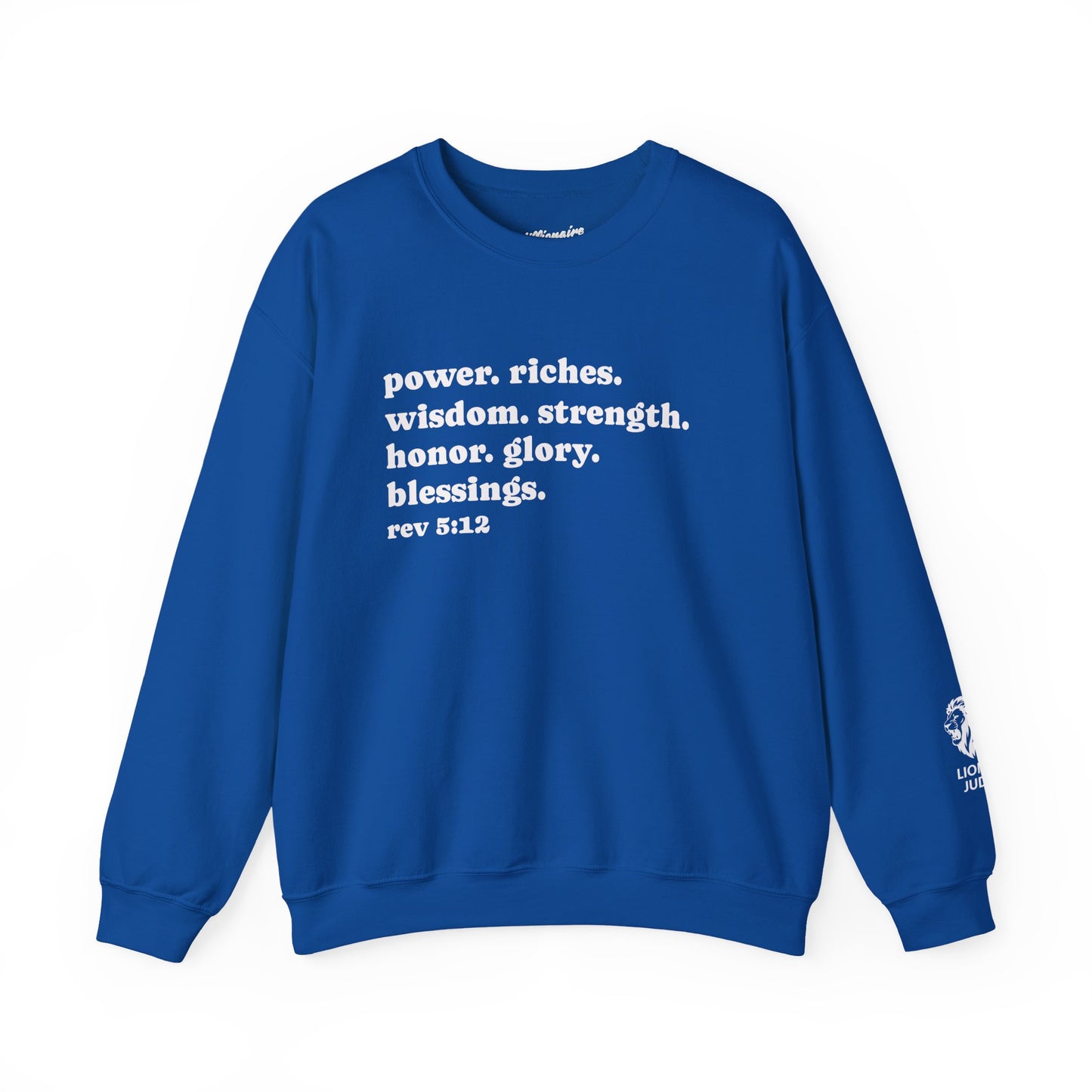 Declaring Your Power. Riches. Wisdom. Strength Crewneck Sweatshirt