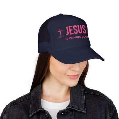 Jesus Is Coming Soon Foam Trucker Hat
