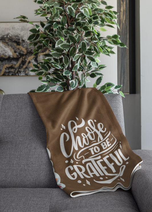 Choose to be Grateful Cozy Plush Throw Blanket