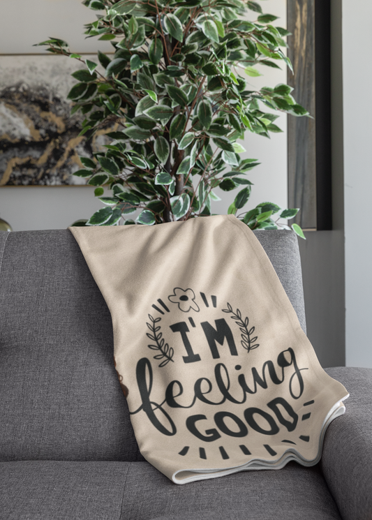 Im Feeling Good Cozy Plush Throw Blanket
