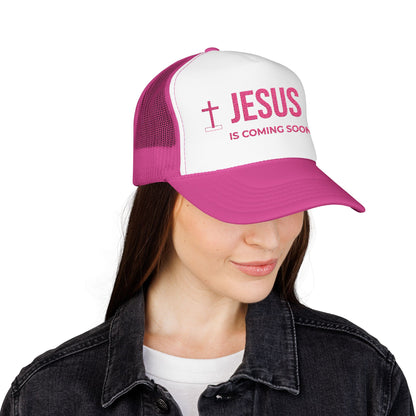 Jesus Is Coming Soon Foam Trucker Hat