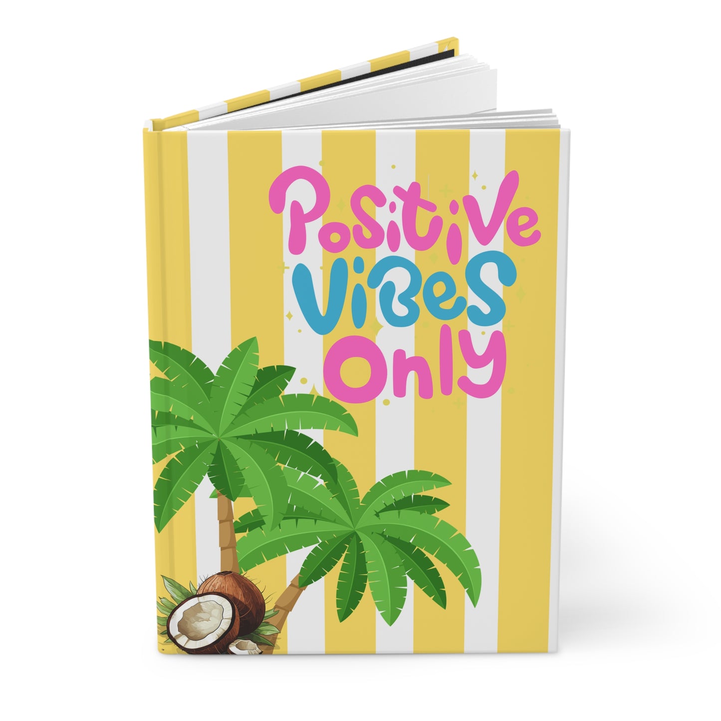 Hardcover Journal — Positive Vibes Only Tropical Palm Coconut Notebook