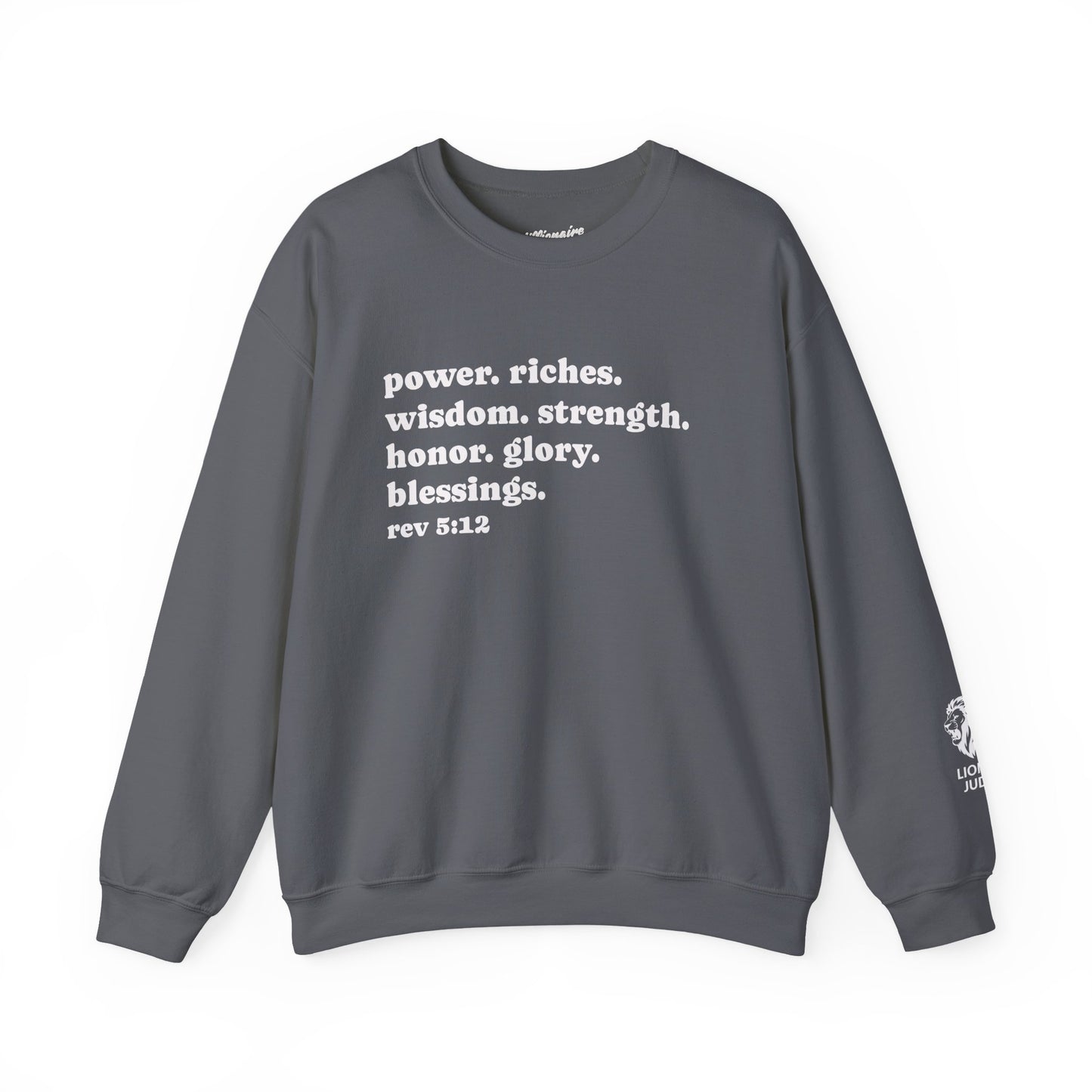 Declaring Your Power. Riches. Wisdom. Strength Crewneck Sweatshirt