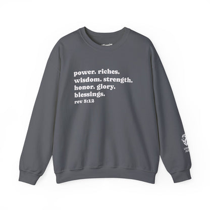 Declaring Your Power. Riches. Wisdom. Strength Crewneck Sweatshirt