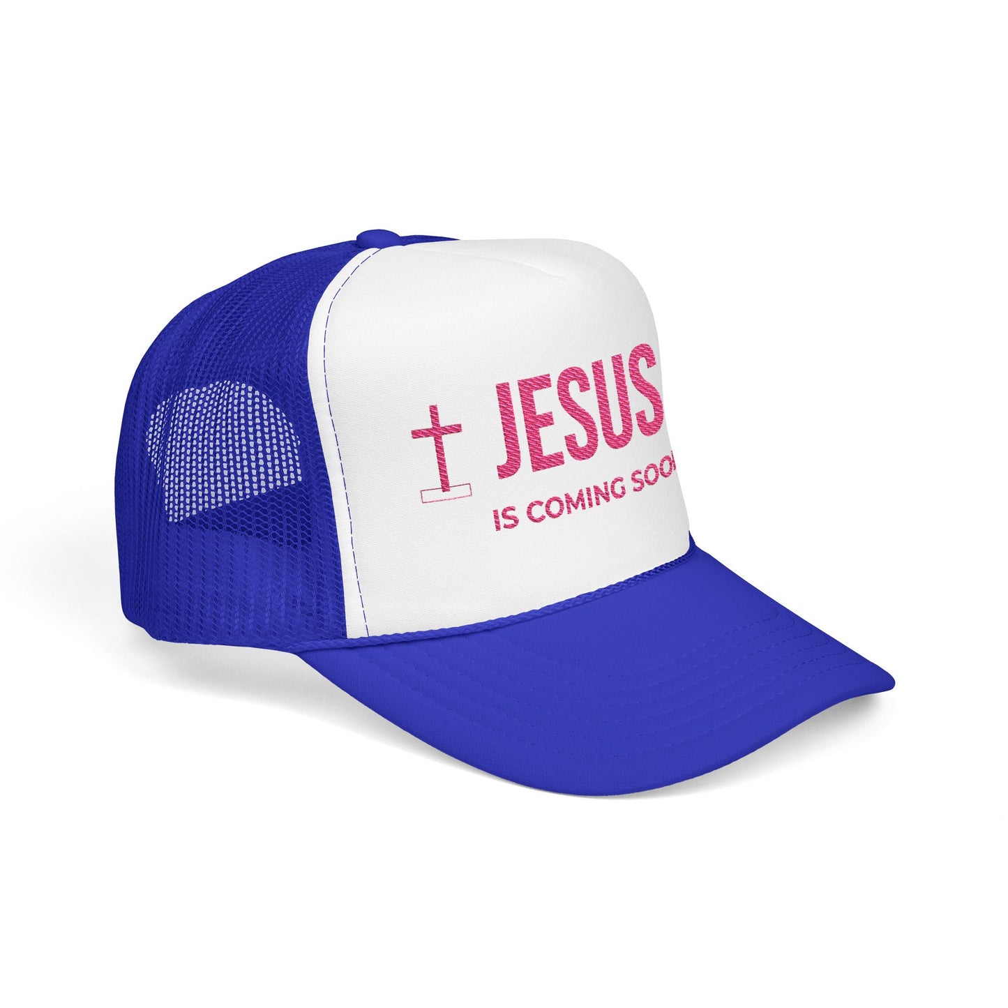 Jesus Is Coming Soon Foam Trucker Hat