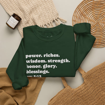 Declaring Your Power. Riches. Wisdom. Strength Crewneck Sweatshirt