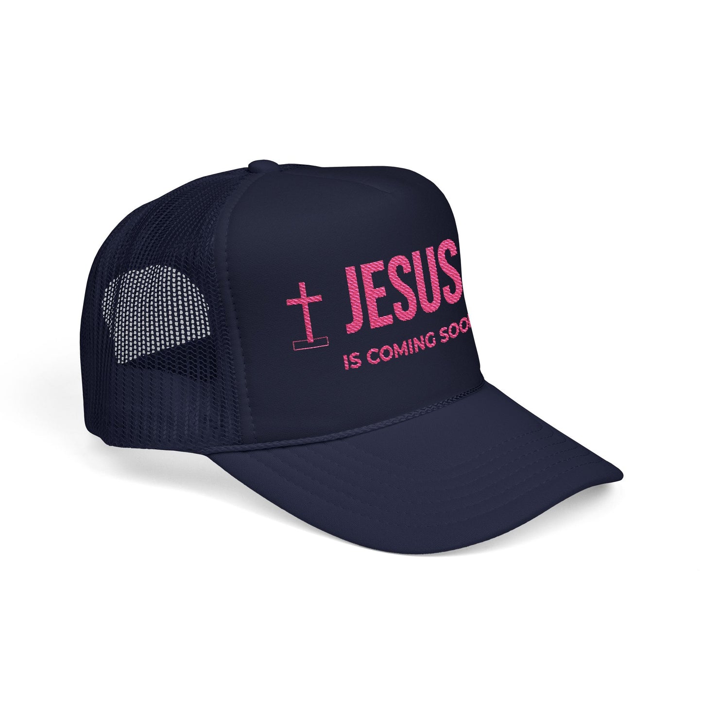 Jesus Is Coming Soon Foam Trucker Hat
